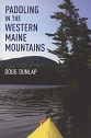 Paddling in the Western Maine Mountains